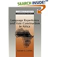 Language Repertoires and State Construction in Africa (Cambridge Studies in Comparative Politics) by  David D. Laitin