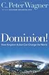 Dominion!: How Kingdom Action Can Change the World