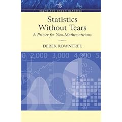 Statistics Without Tears: A Primer for Non-Mathematicians (Allyn & Bacon Classics Edition)