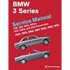 BMW 3 Series (E30) Service Manual: 1984, 1985, 1986, 1987, 1988, 1989, 1990: 318i, 325, 325e, 325es, 325i, 325is, 325i Convertible