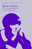 Quant by Quant : the autobiography of Mary Quant