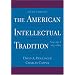The American Intellectual Tradition: Volume I: 1630-1865: 1630-1865 v. 1