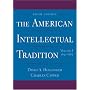 The American Intellectual Tradition: Volume I: 1630-1865: 1630-1865 v. 1