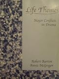 Life Themes: Major Conflicts in Drama