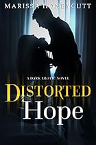 Distorted Hope Distorted Hope