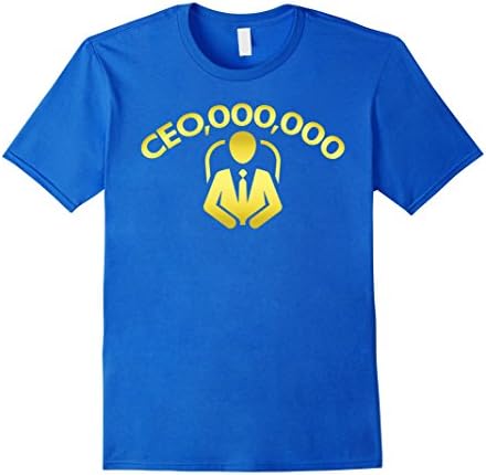 Men's Entrepreneur: CEO,000,000 T-shirt Small Royal Blue