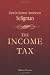 Books : The Income Tax: A Study of the History, Theory and Practice of Income Taxation at Home and Abroad