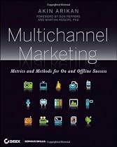 Multichannel Marketing: Metrics and Methods for On and Offline Success