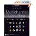 Multichannel Marketing: Metrics and Methods for On and Offline Success