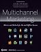 Multichannel Marketing: Metrics and Methods for On and Offline Success