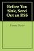 Before You Sink, Send Out an RSS
