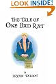 The Tale of One Bad Rat