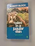 Tales in a jugular vein