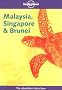 Lonely Planet Malaysia, Singapore and Brunei