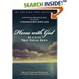 Home with God: In a Life That Never Ends by Neale Donald Walsch