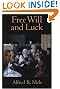 Free Will and...
