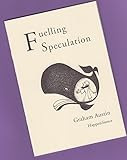 Fuelling speculation
