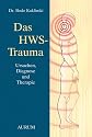 Das HWS-Trauma: Ursache, Diagnose und Therapie