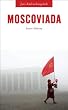 Cover Moscoviada: Roman (suhrkamp taschenbuch)