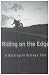 Book cover of Riding on the Edge: A Motorcycle Outlaw's Tale.