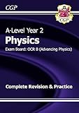 A-Level year 2 physics : exam board: OCR B (Advancing physics) : complete revision & practice