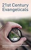 21st century Evangelicals : reflections on research by the Evangelical Alliance