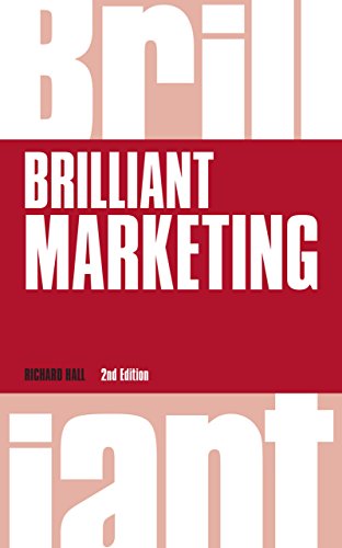 Brilliant Marketing, revised 2nd edn (Brilliant Business)