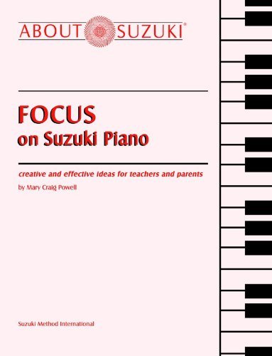Focus on Suzuki Piano (About Suzuki Series (Piano Reference))