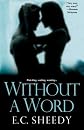Without A Word