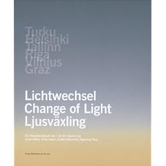 Turku - Helsinki - Tallinn - Riga - Vilnius - Graz: Lichtwechsel