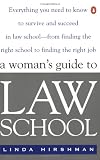 The Woman's Guide to Law School