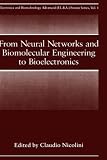 From Neural Networks and Biomolecular Engineering to Bioelectronics