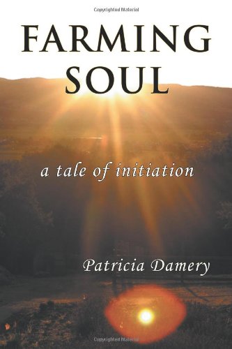 Farming Soul: A Tale of Initiation