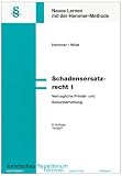 Schadensersatzrecht 1: Vertragliche Primär- und Sekundärhaftung