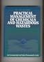 Practical Management of Chemicals and Hazardous Wastes: An Environmental and Safety Professional's Guide