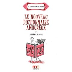 Le nouveau dictionnaire amoureux
