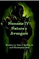Nemesis IV: Nature's Avengers