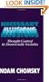 Necessary Illusions: Thought Control in Democratic Societies