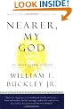 Nearer, My God: An Autobiography of Faith (Harvest Book)