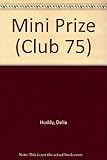 The mini prize