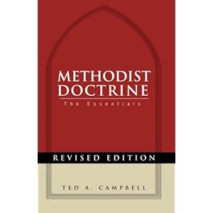 Methodist Doctrine: The Essentials, Revised Edition