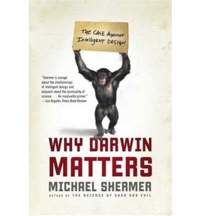 Produkt-Bild: (Why Darwin Matters: The Case Against Intelligent Design) By Shermer, Michael (Author) Paperback on 24-Jul-2007