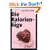 Die Kalorienl�ge: �ber die unheimlichen Dickmacher aus dem Supermarkt