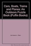 Cars, boats, trains and planes