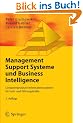 Management Support Systeme und Business Intelligence. Computergest�tzte Informationssysteme f�r Fach- und F�hrungskr�fte
