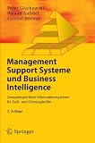 Management Support Systeme und Business Intelligence. Computergestützte Informationssysteme für Fach- und Führungskräfte