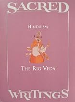 Hinduism: The Rig Veda (Sacred Writings, Volume 5)