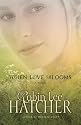 When Love Blooms