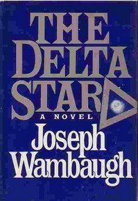 The Delta Star by Wambaugh, Joseph published by William Morrow