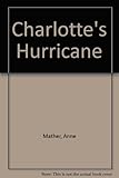 Charlotte's hurricane